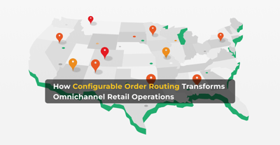 How Configurable Order Routing Transforms Omnichannel Retail Operations?