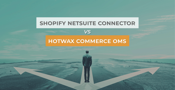 Standard Shopify NetSuite Connector vs HotWax Commerce Order Management System