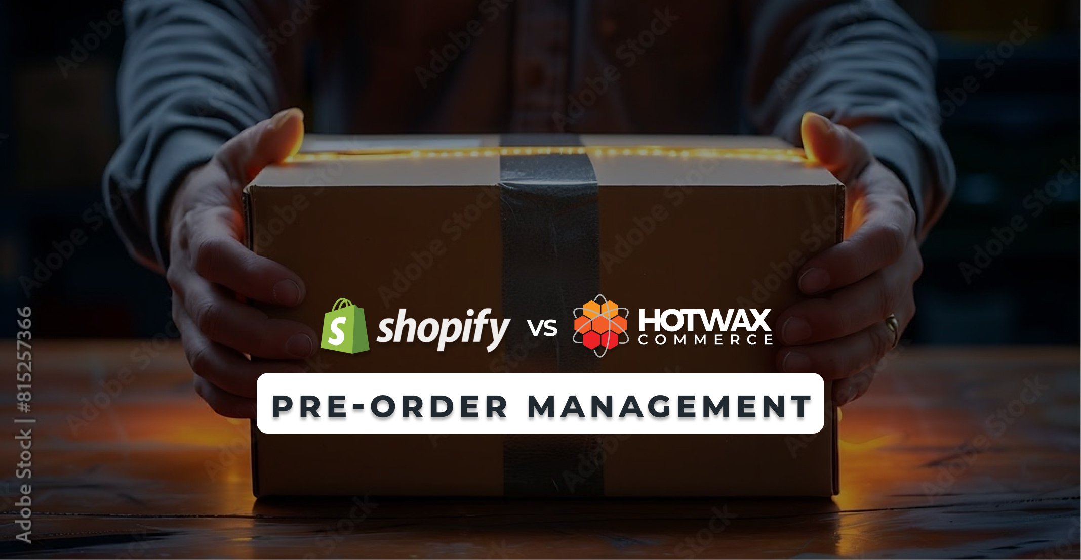 Shopify Pre-Order vs HotWax Pre-Order