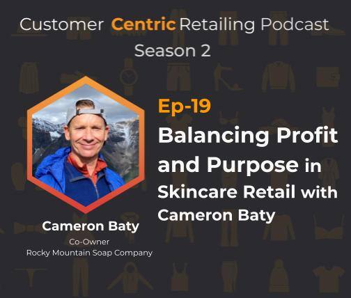 Balancing Profit and Purpose in Skincare Retail with Cameron Baty