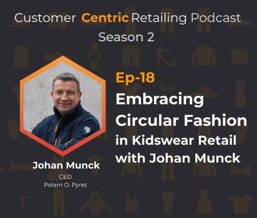 Embracing Circular Fashion in Kidswear Retail with Johan Munck